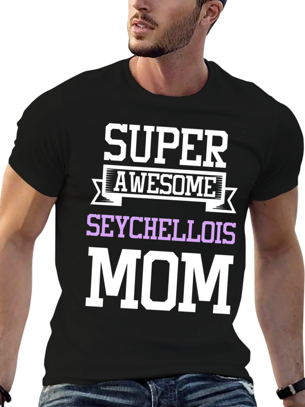Super Awesome Seychellois Mom T-Shirt