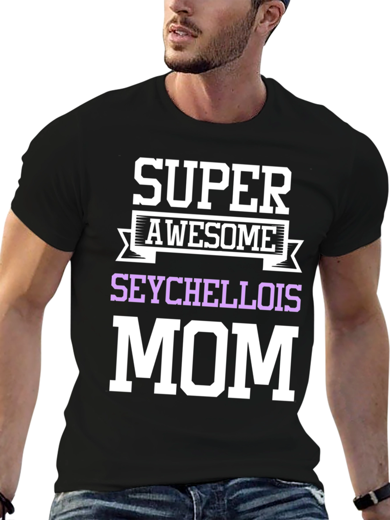 Super Awesome Seychellois Mom T-Shirt