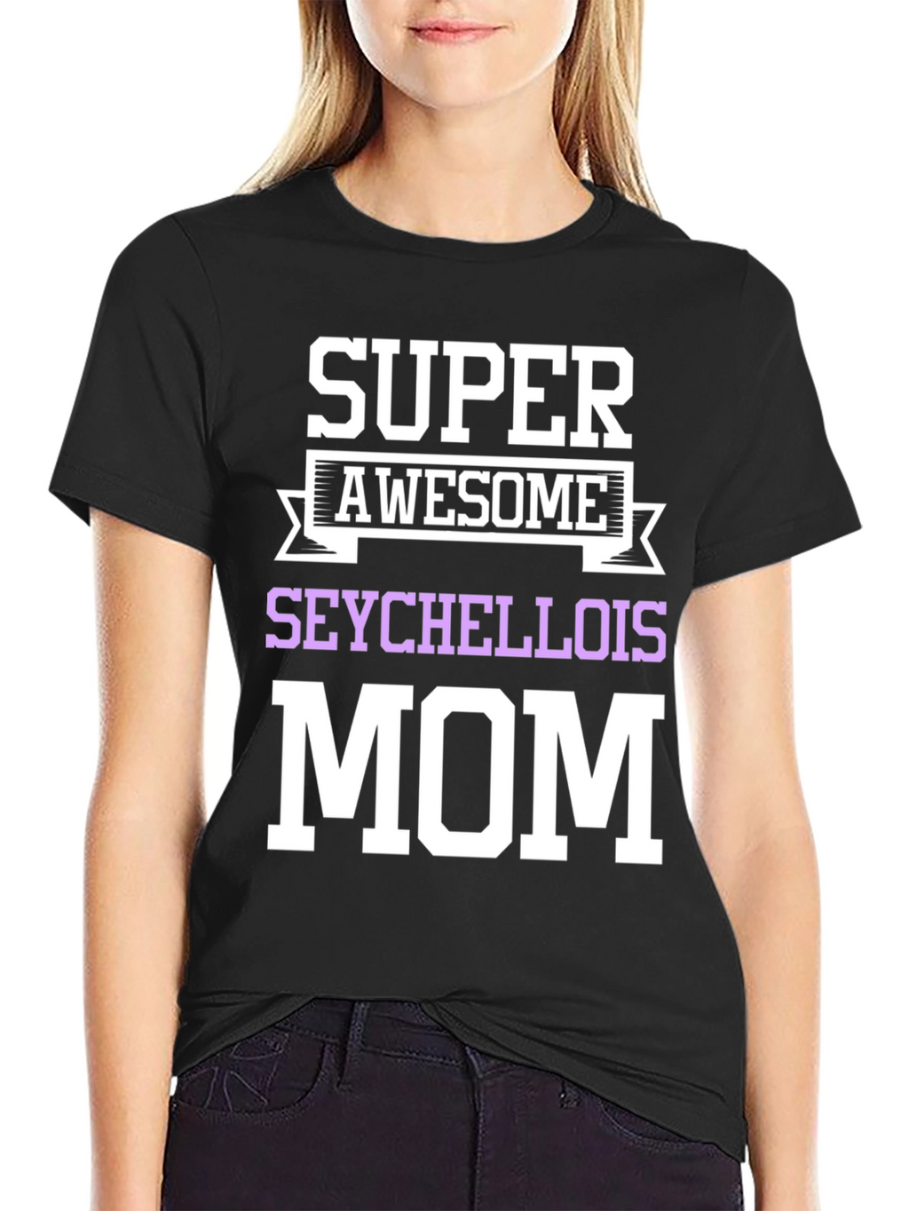Super Awesome Seychellois Mom T-Shirt