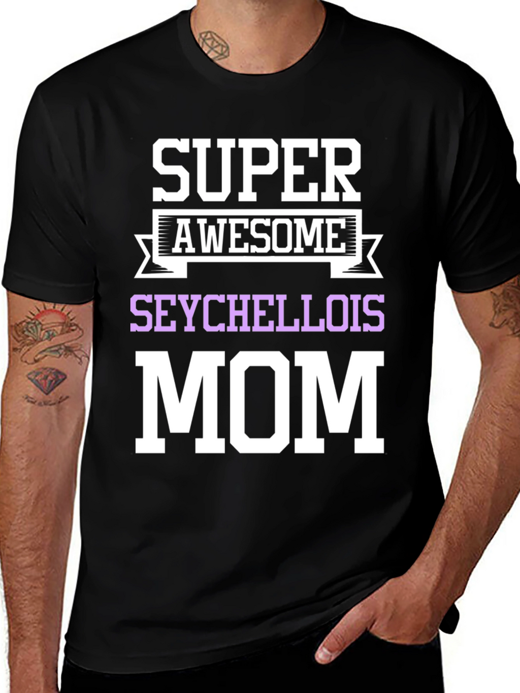 Super Awesome Seychellois Mom T-Shirt