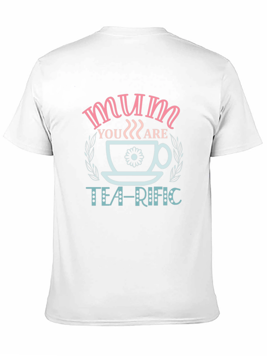 Mum Tea-Rific Graphic Tee