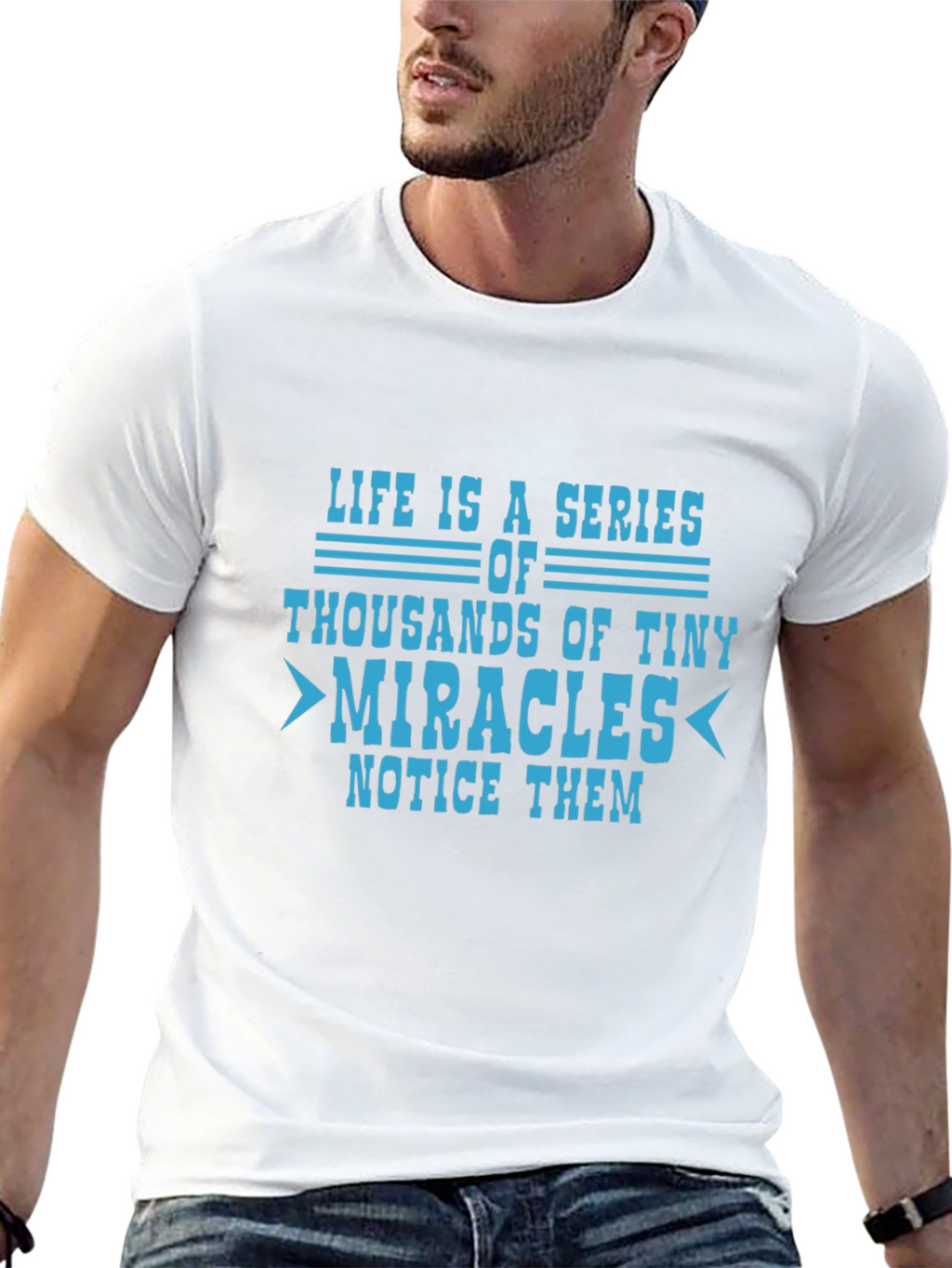 Life Is A Series Of Miracles Graphic T-Shirt