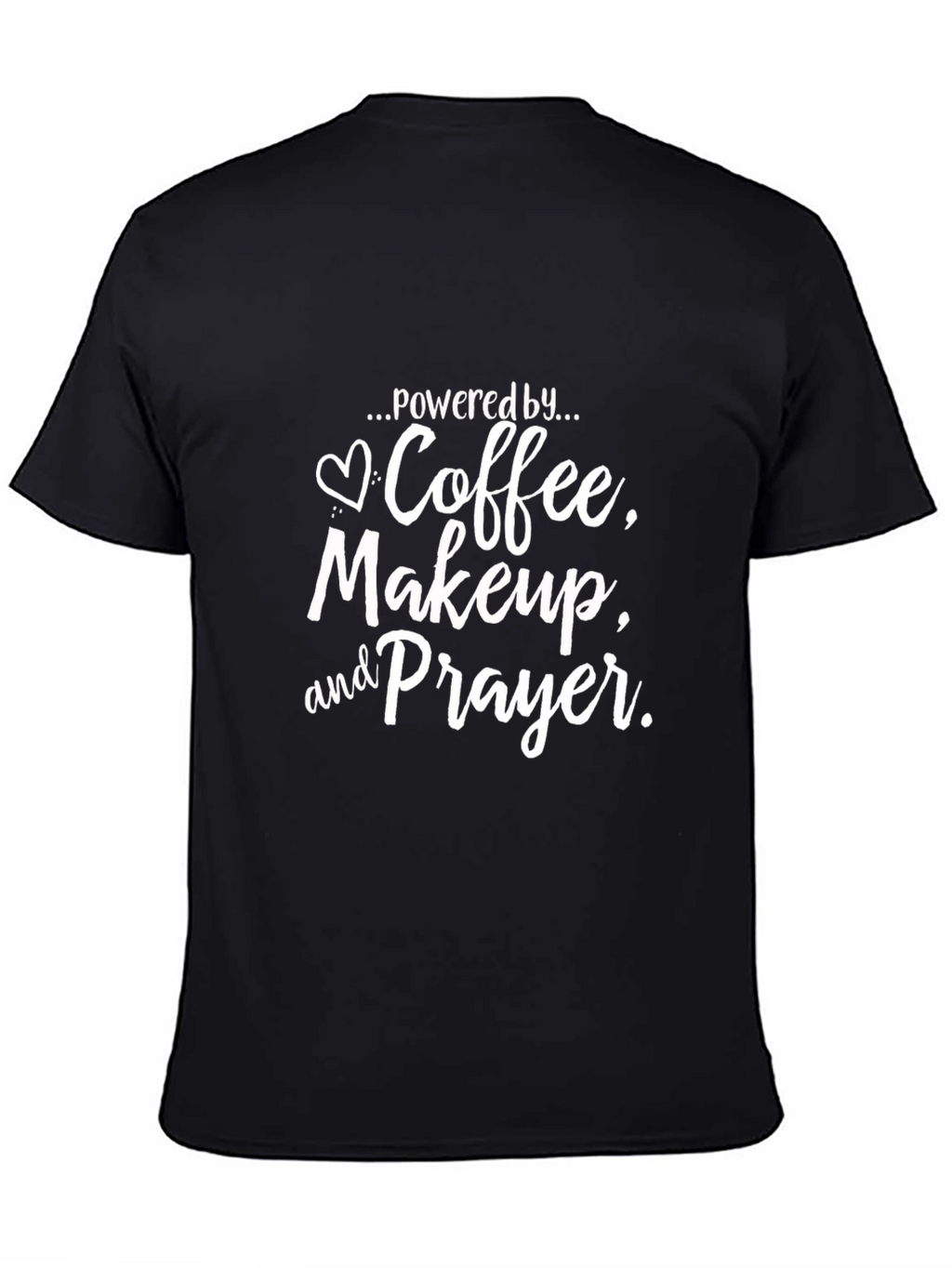 Coffee Makeup and Prayer Graphic T-Shirt