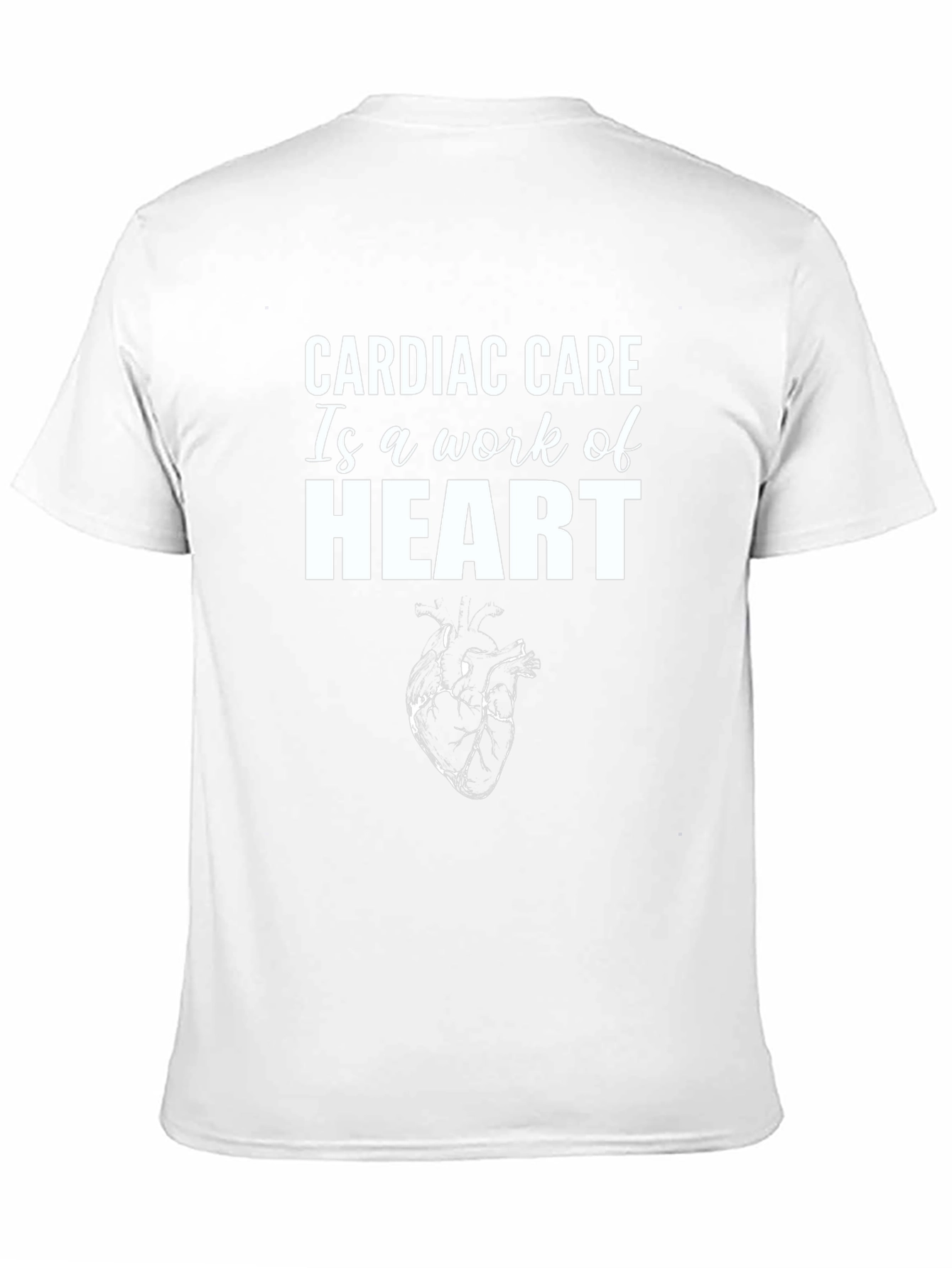Cardiac Care T-Shirt - Work of Heart Tee