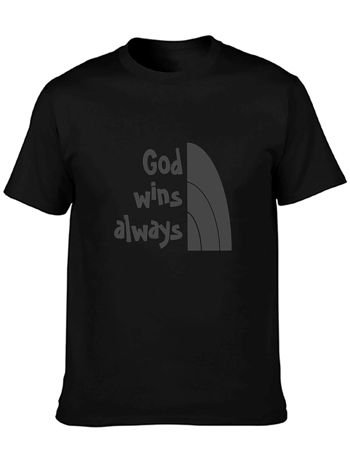 God Wins Always T-Shirt - Faith-Based Apparel