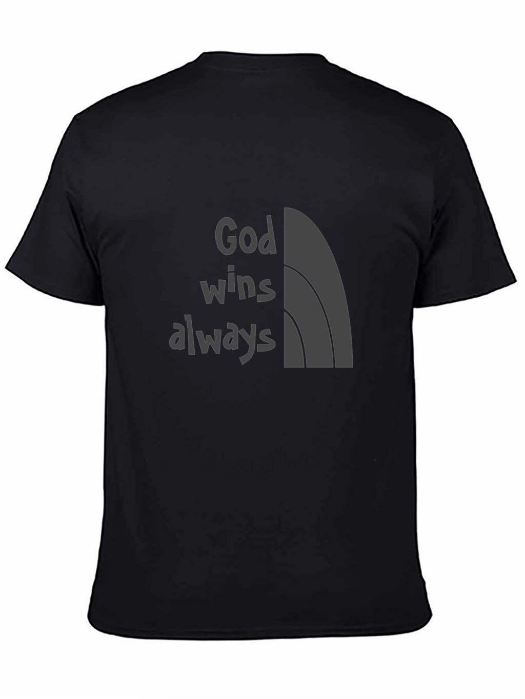 God Wins Always T-Shirt - Faith-Based Apparel