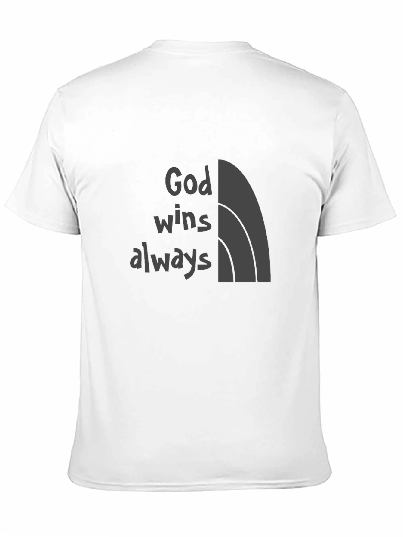 God Wins Always T-Shirt - Faith-Based Apparel