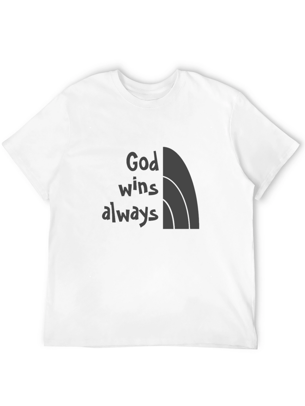 God Wins Always T-Shirt - Faith-Based Apparel