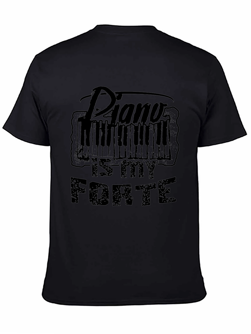 Piano Is My Forte Black T-Shirt