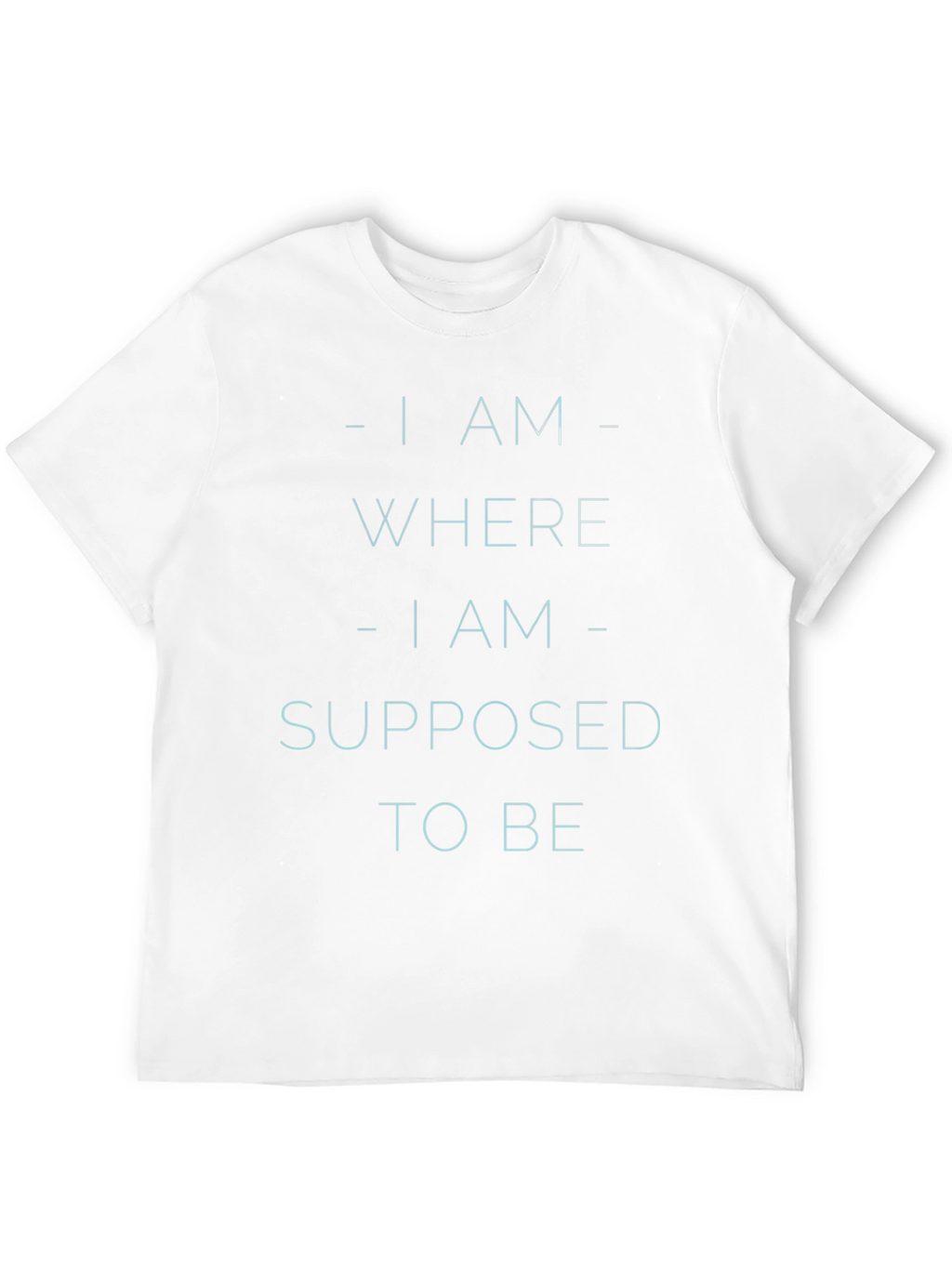 Inspirational Statement Black T-Shirt