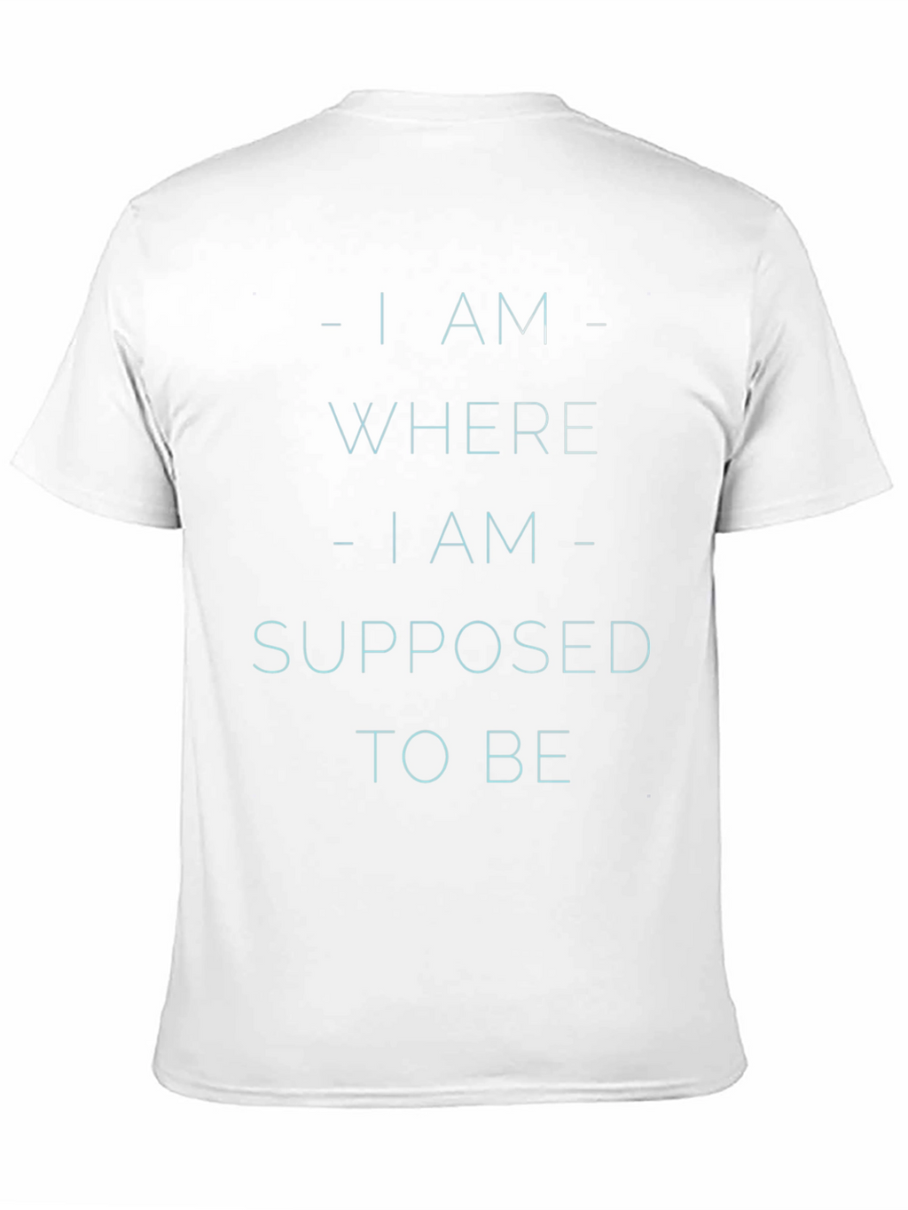 Inspirational Statement Black T-Shirt
