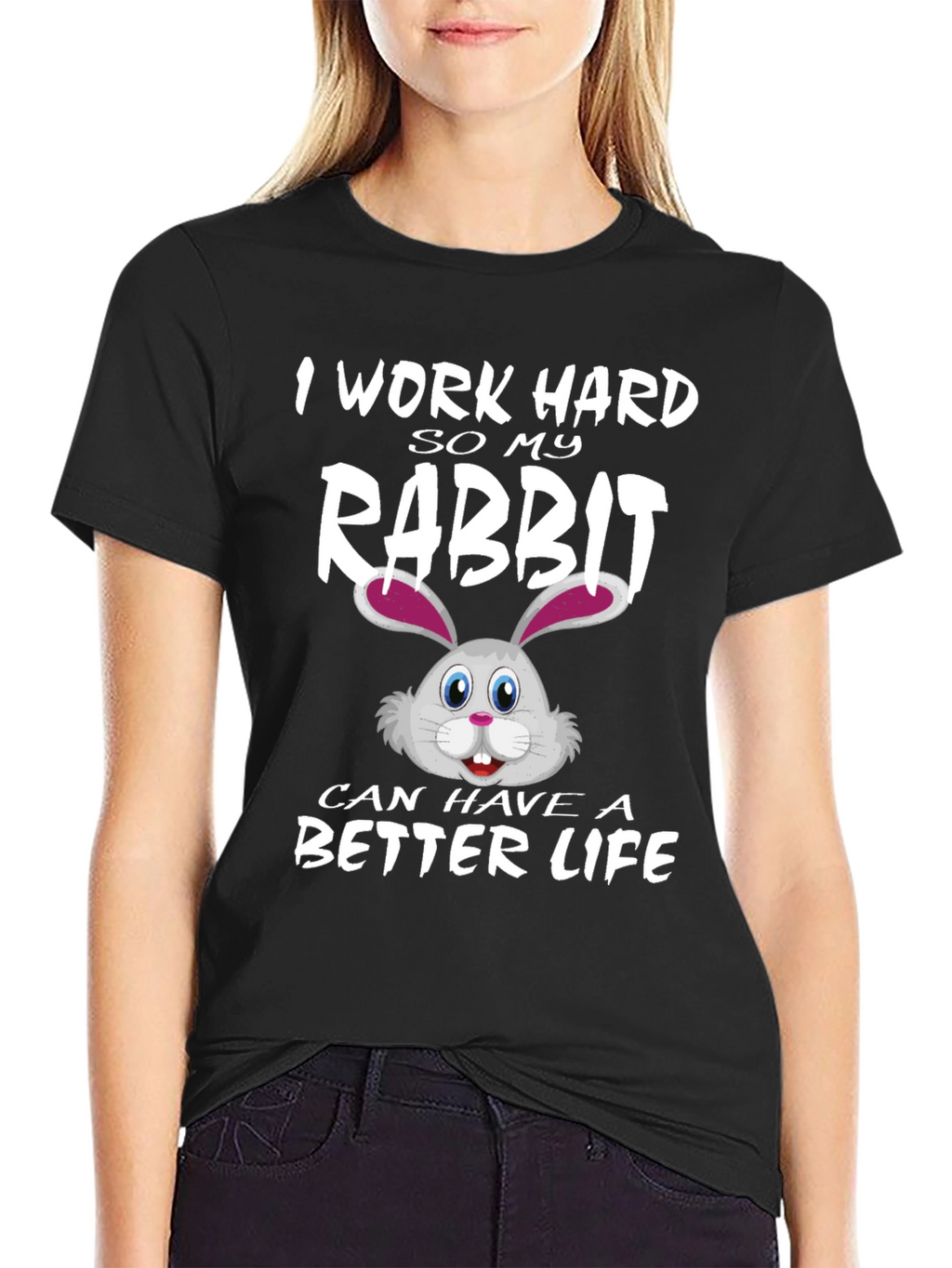 I Work Hard for My Rabbit T-Shirt
