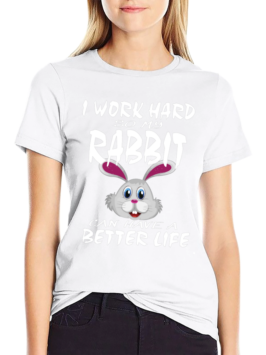 I Work Hard for My Rabbit T-Shirt