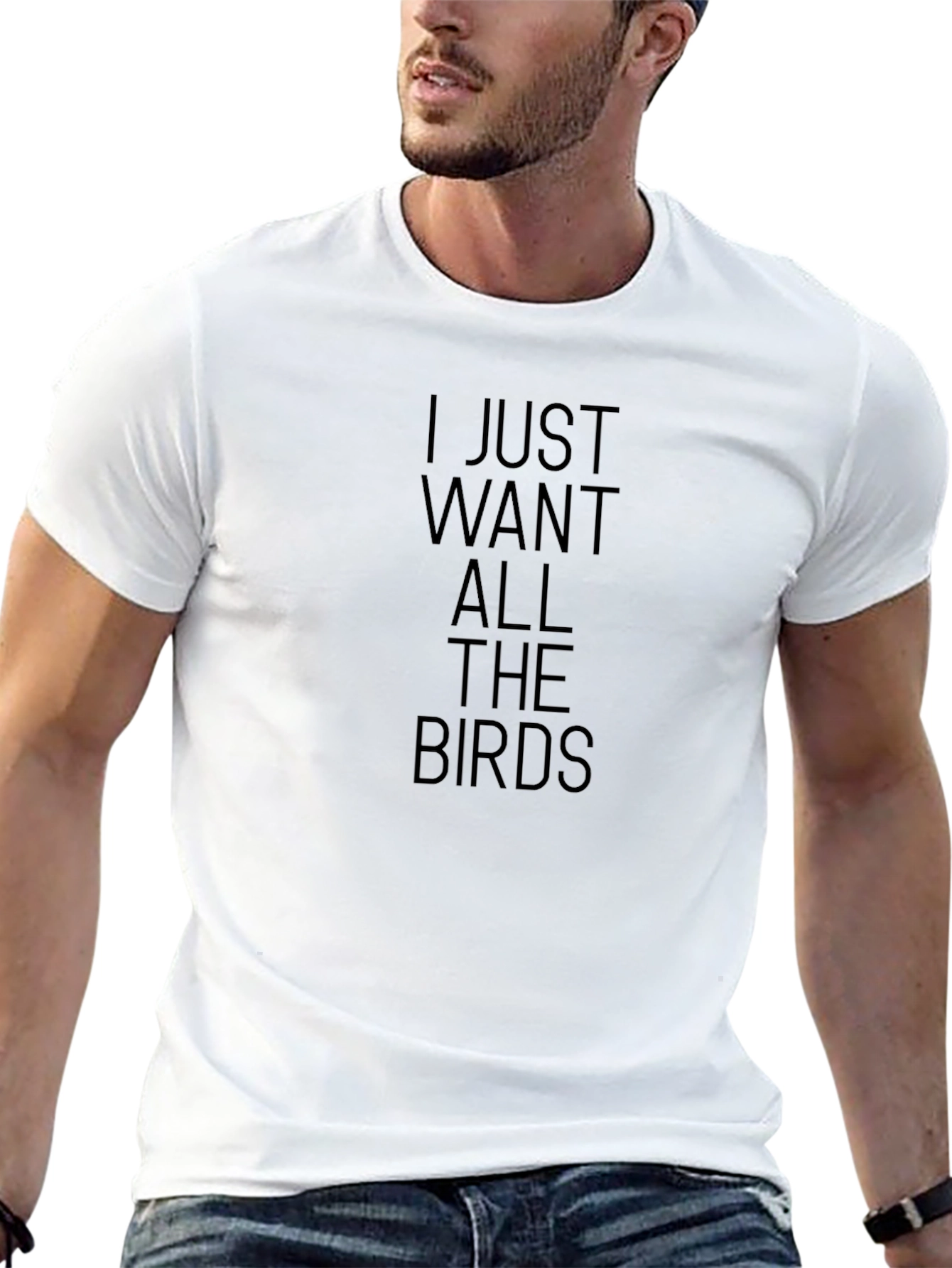 I Just Want All The Birds Graphic T-Shirt