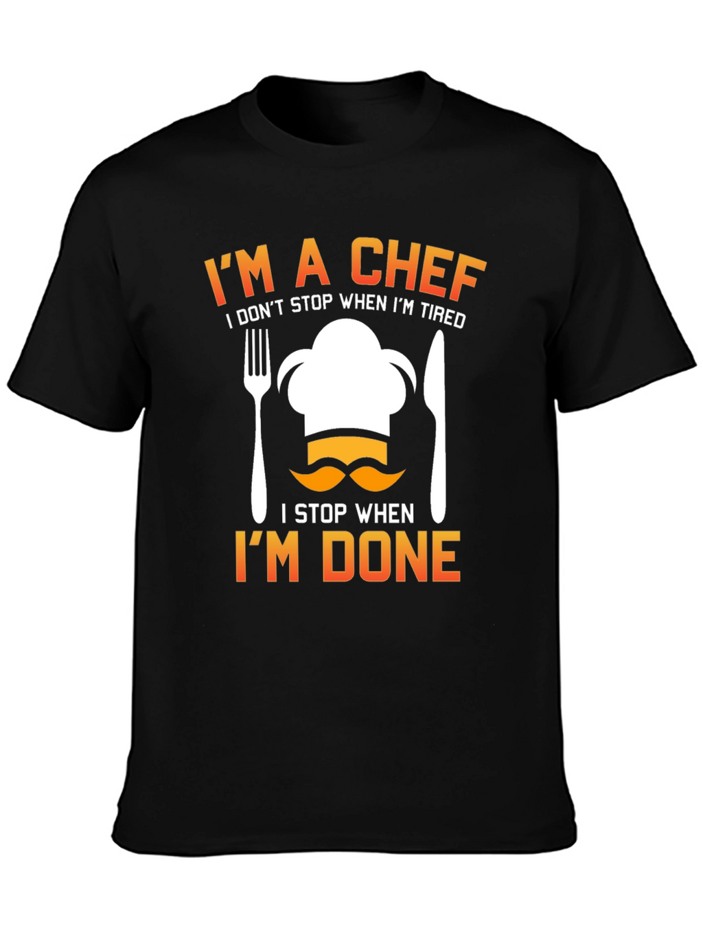 Im a Chef T-Shirt Funny Chef Hat Cook Top