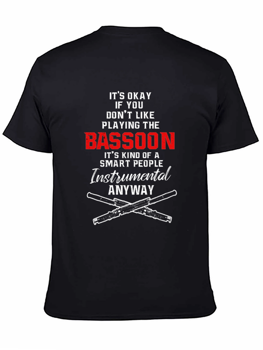 Bassoon Player Smart People T-Shirt