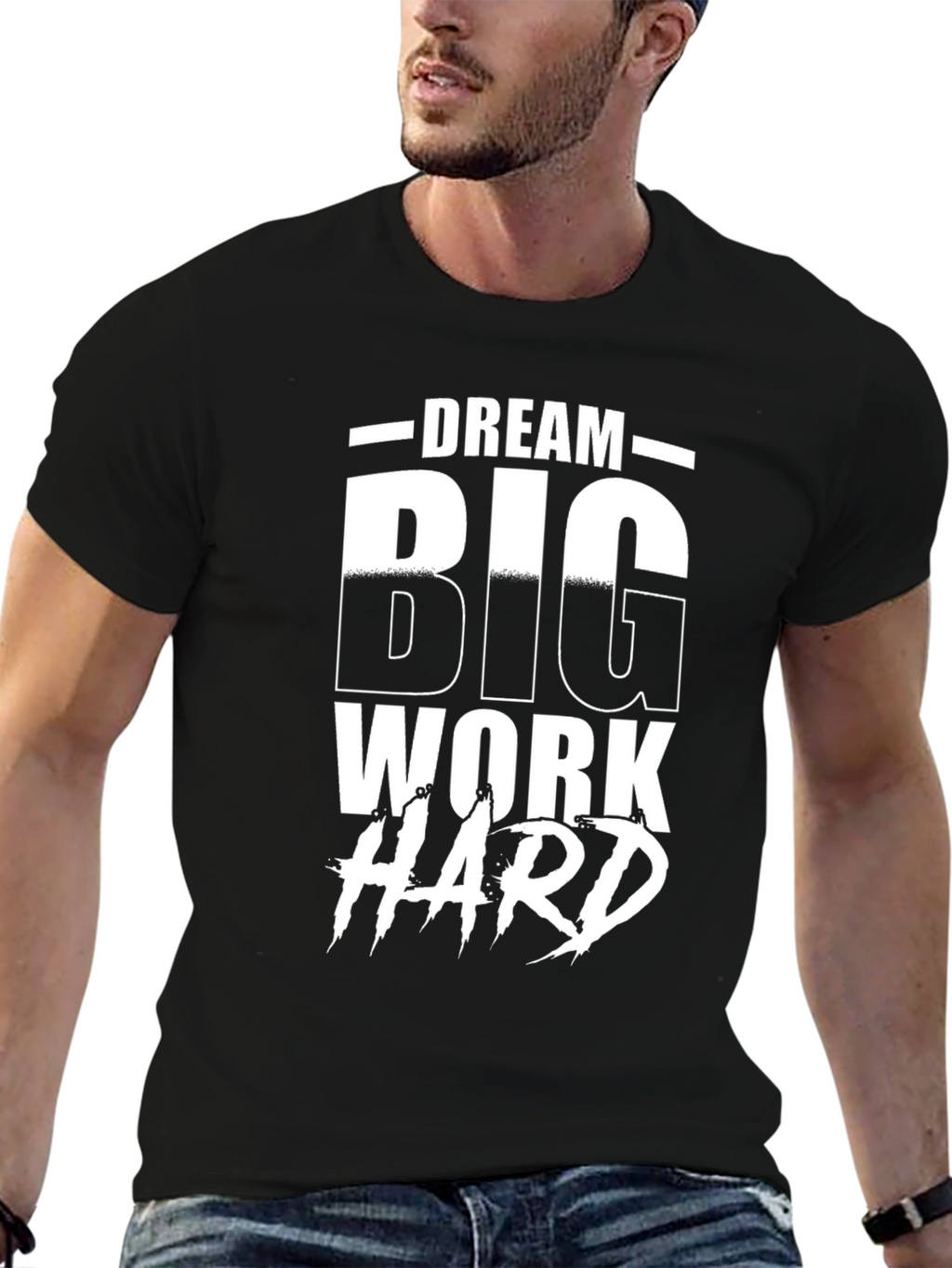 Dream Big Work Hard Graphic T-Shirt