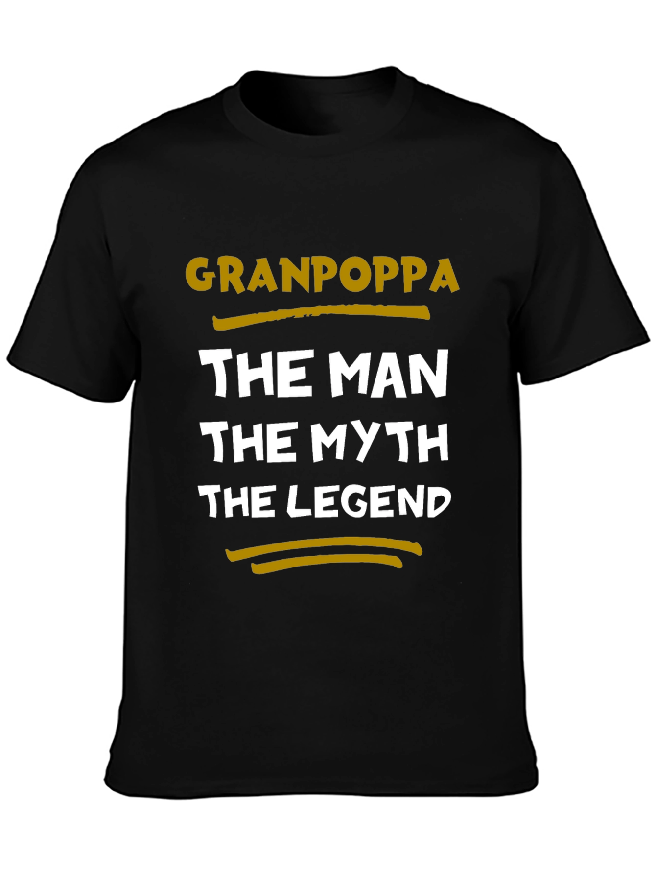 Granpoppa T-Shirt: The Man The Myth The Legend