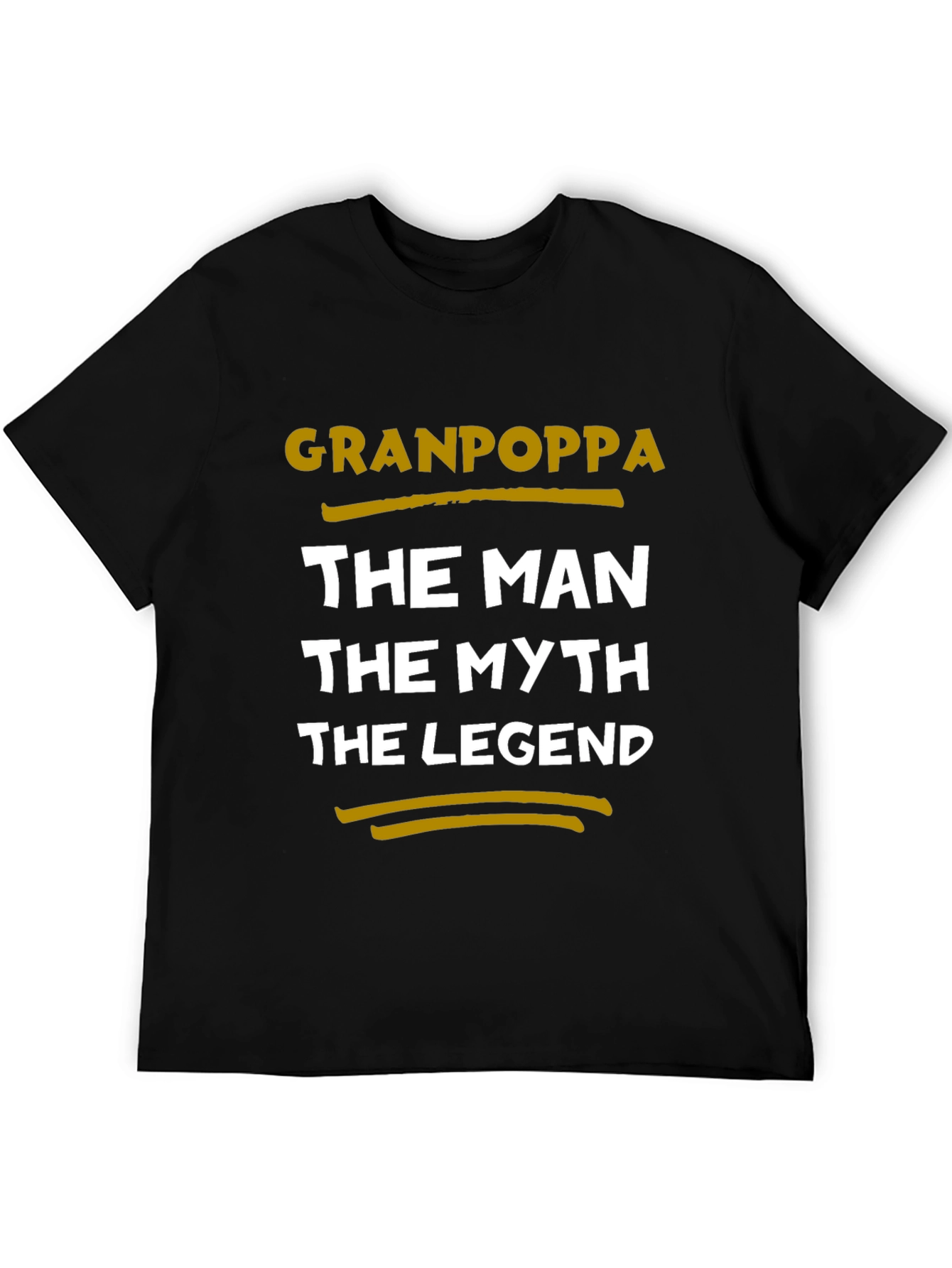 Granpoppa T-Shirt: The Man The Myth The Legend