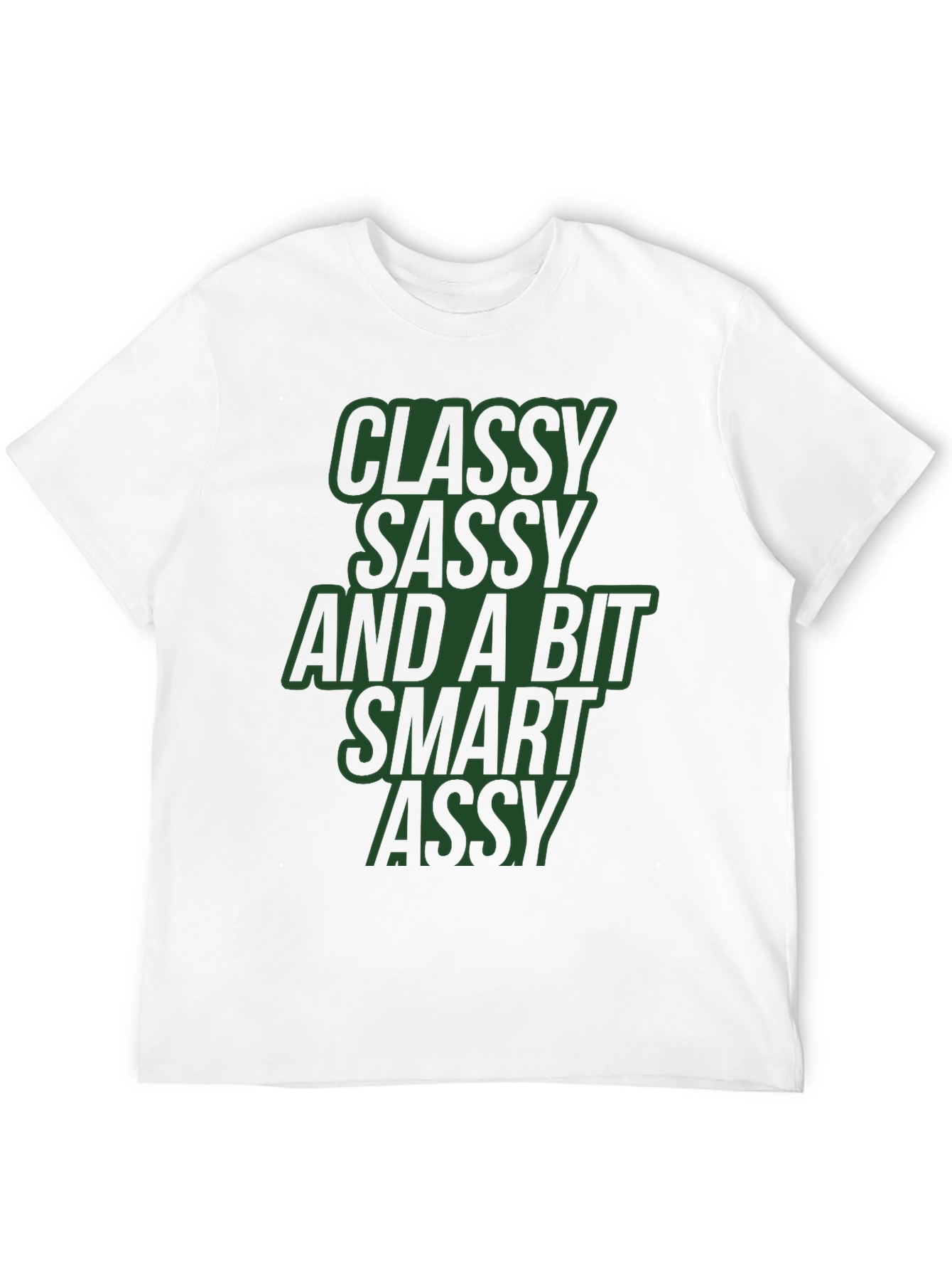 Classy Sassy Smart Assy Black Graphic Tee