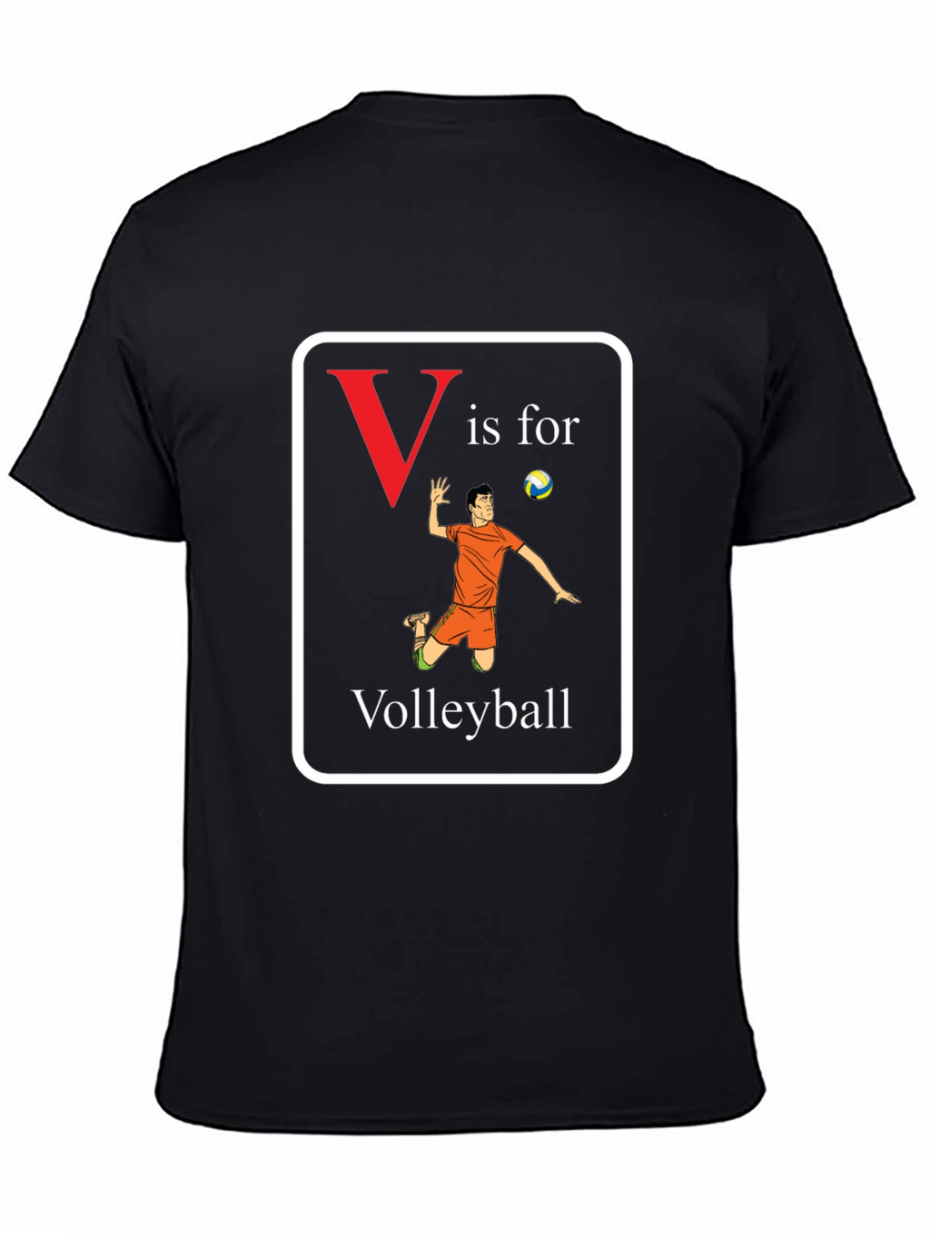 V is for Volleyball T-Shirt
