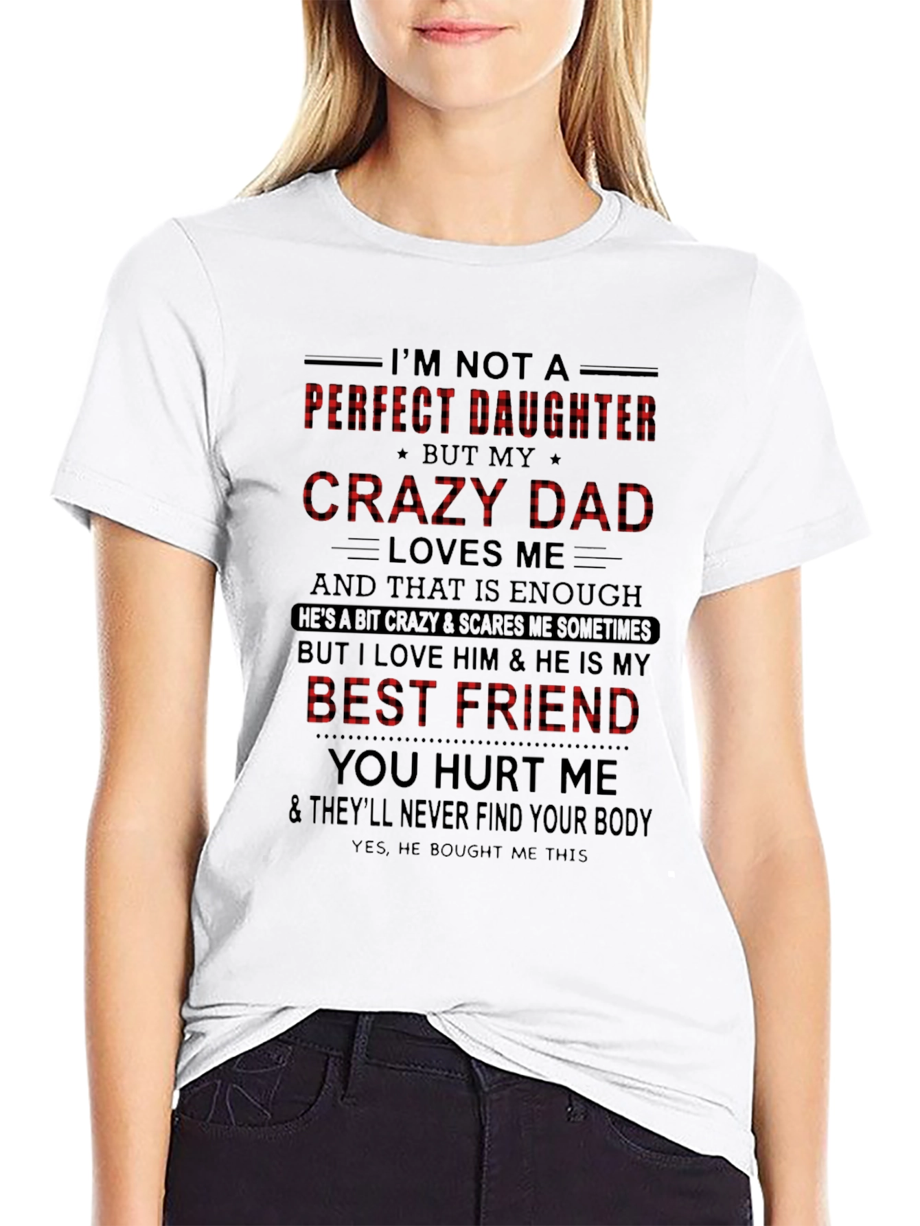 Crazy Dad Best Friend Graphic Tee