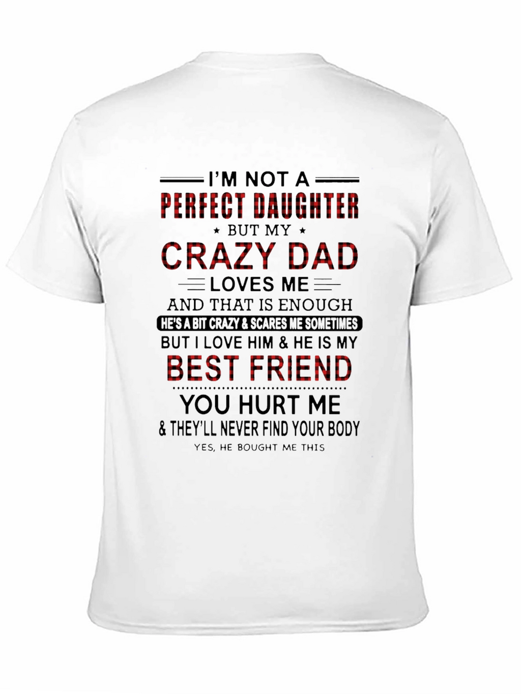 Crazy Dad Best Friend Graphic Tee