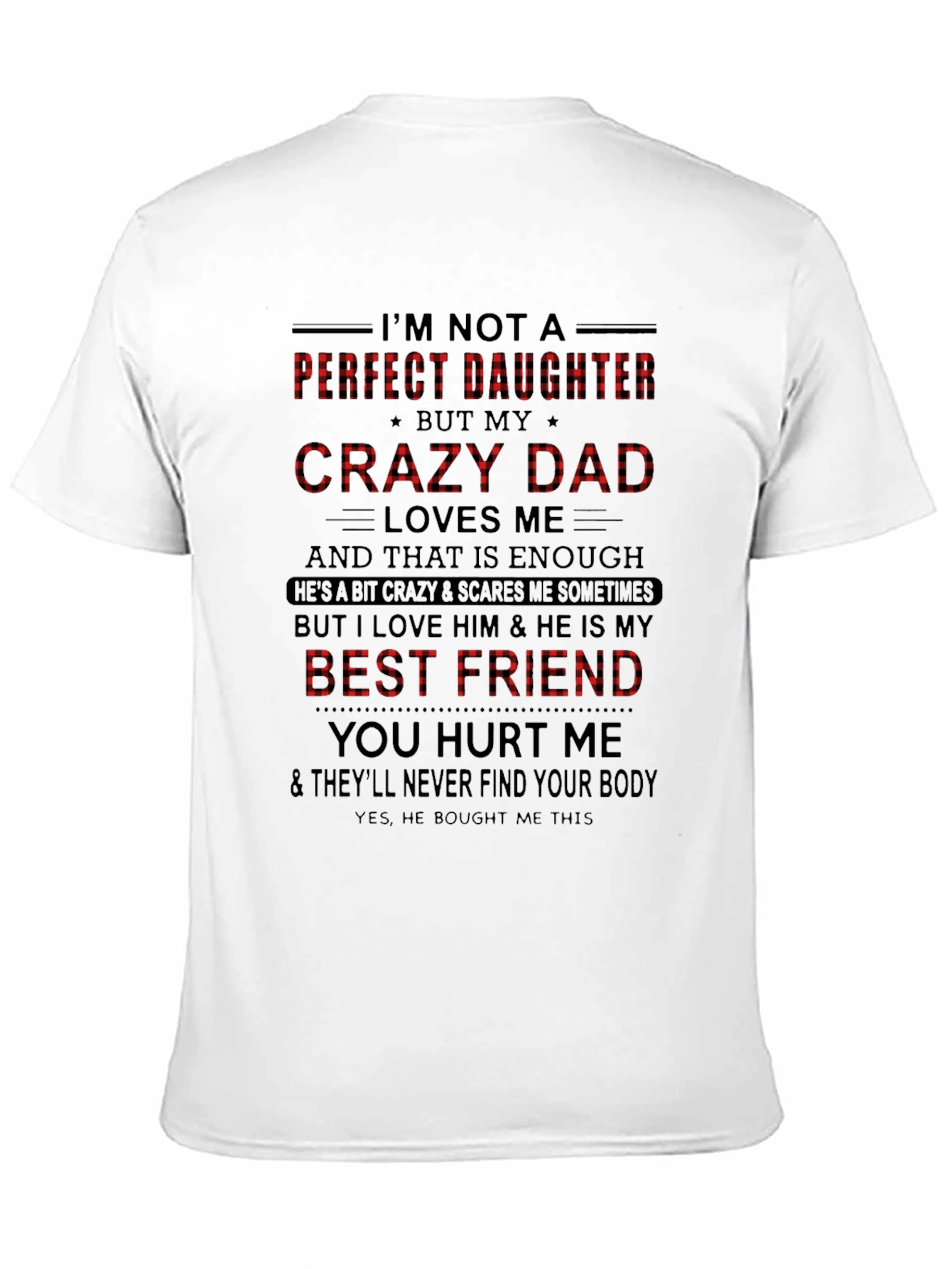 Crazy Dad Best Friend Graphic Tee