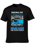 Trucker T-Shirt - Buckle Up Buttercup