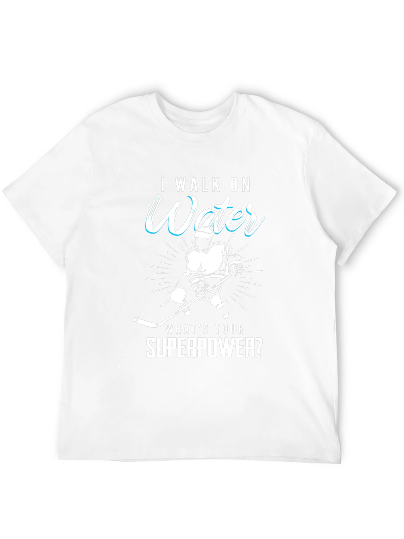 I Walk On Water Hockey Superpower T-Shirt