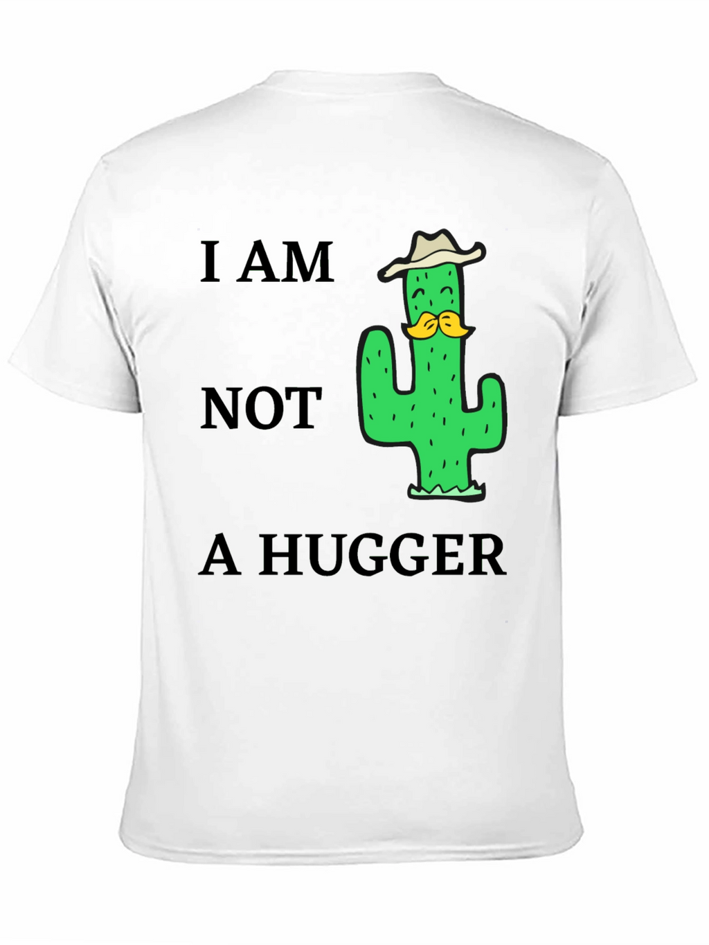 I am Not a Hugger Cactus Humor T-Shirt