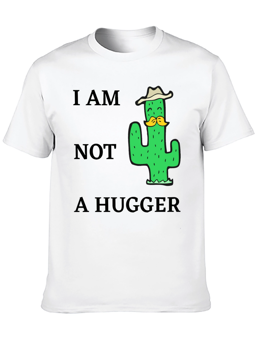 I am Not a Hugger Cactus Humor T-Shirt