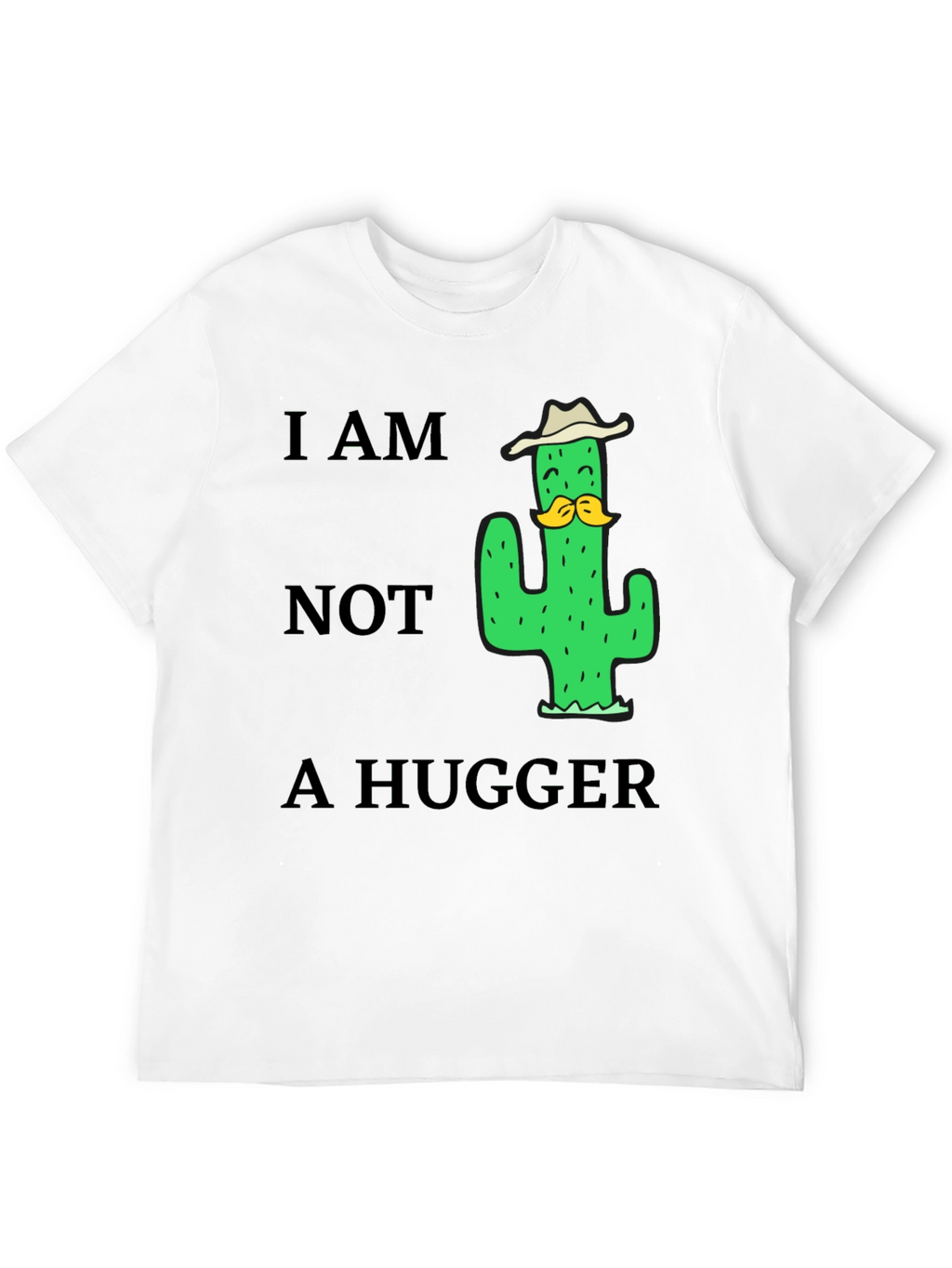 I am Not a Hugger Cactus Humor T-Shirt