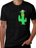 I am Not a Hugger Cactus Humor T-Shirt