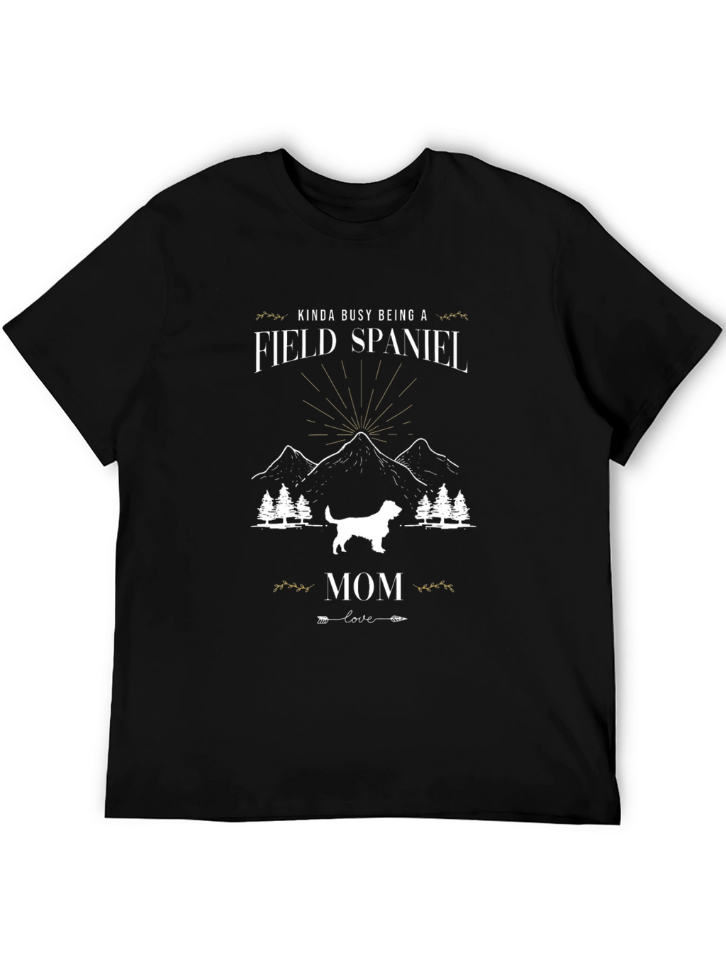 Field Spaniel Mom T-Shirt - Dog Lover Apparel
