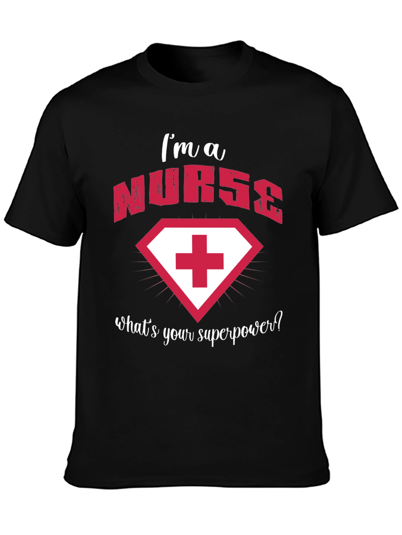 Nurse Superpower T-Shirt