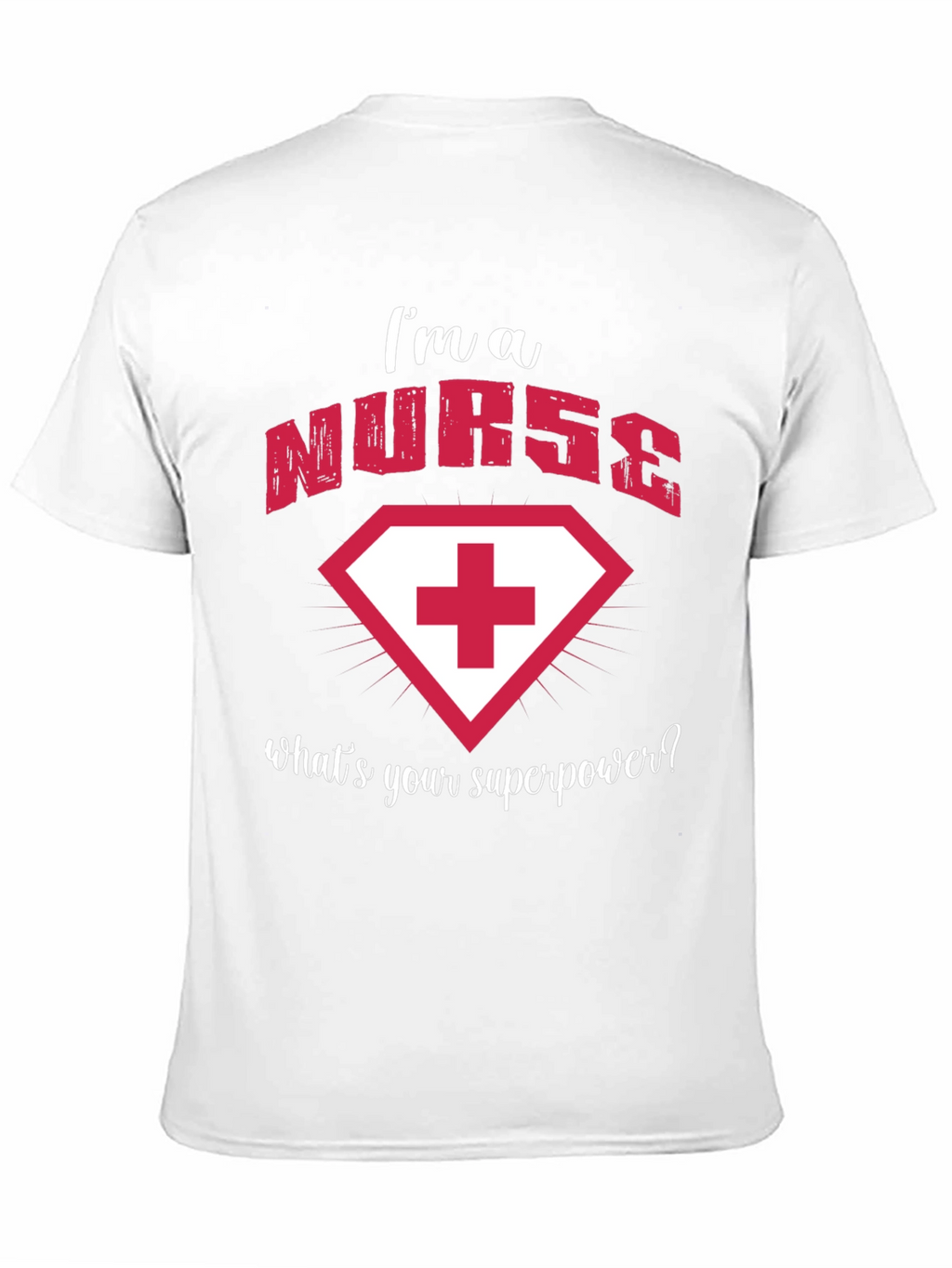 Nurse Superpower T-Shirt