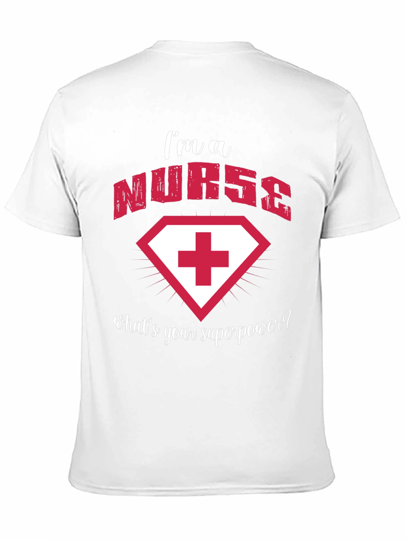 Nurse Superpower T-Shirt