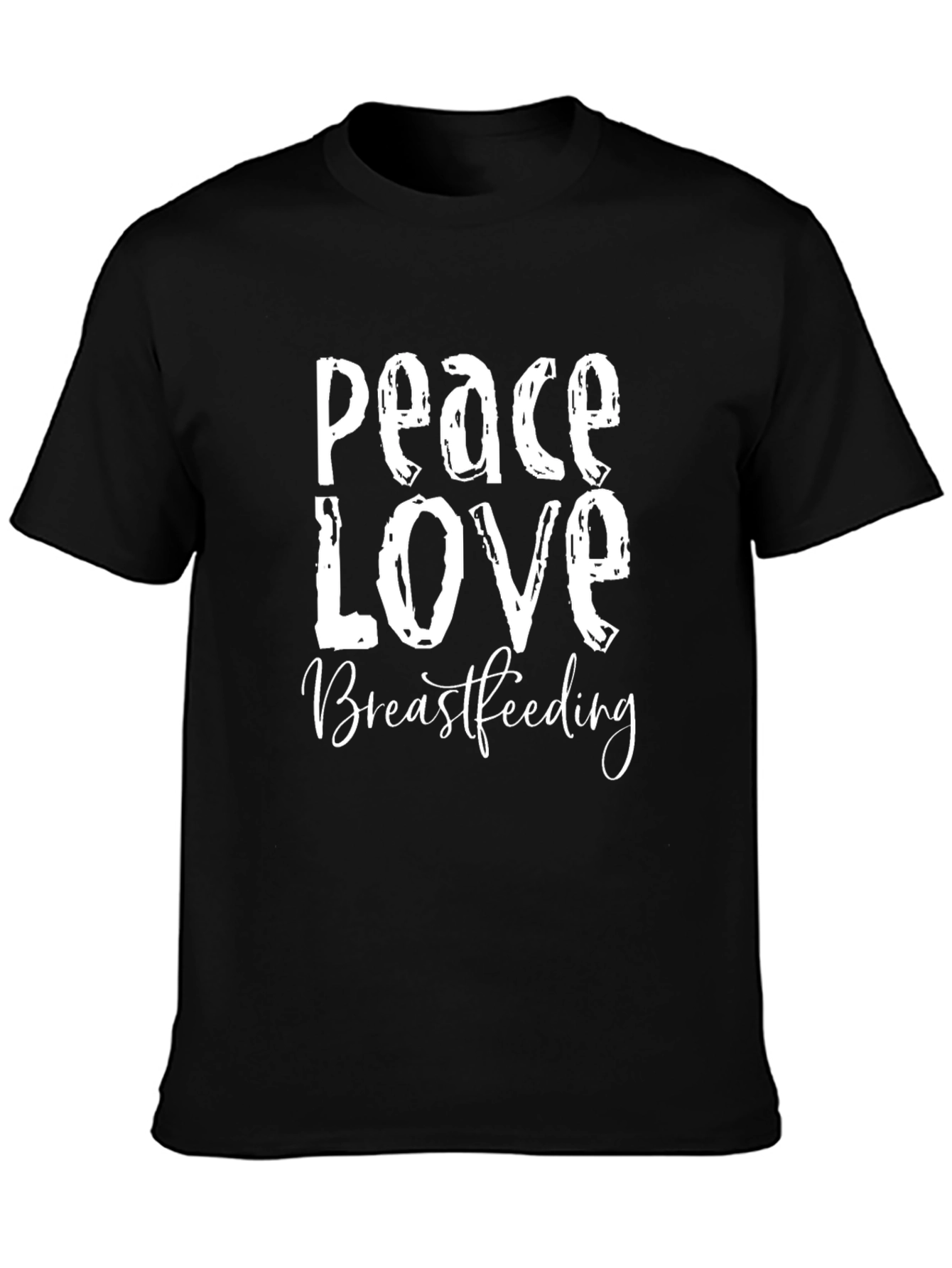 Peace Love Breastfeeding T-Shirt - Black Unisex