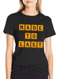 Made To Last Scrabble Tile T-Shirt