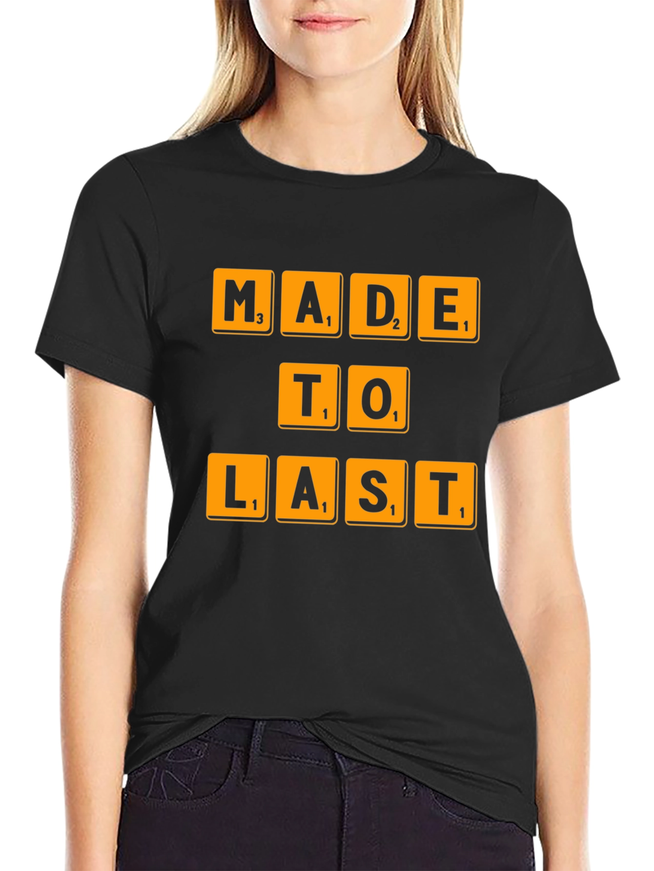 Made To Last Scrabble Tile T-Shirt