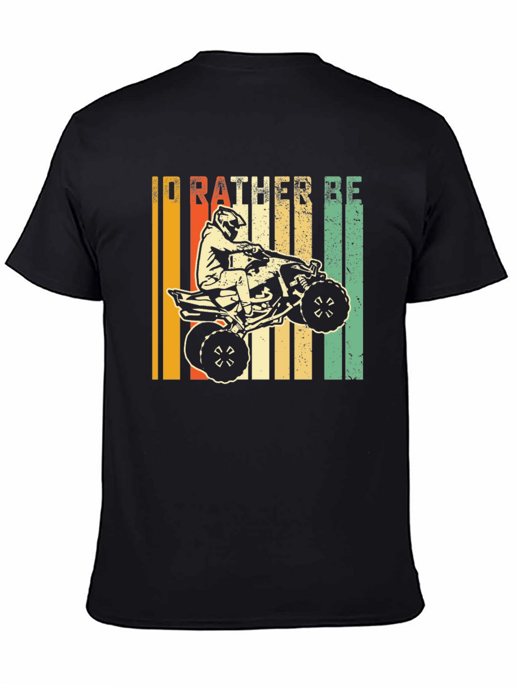 Id Rather Be Four Wheeling T-Shirt