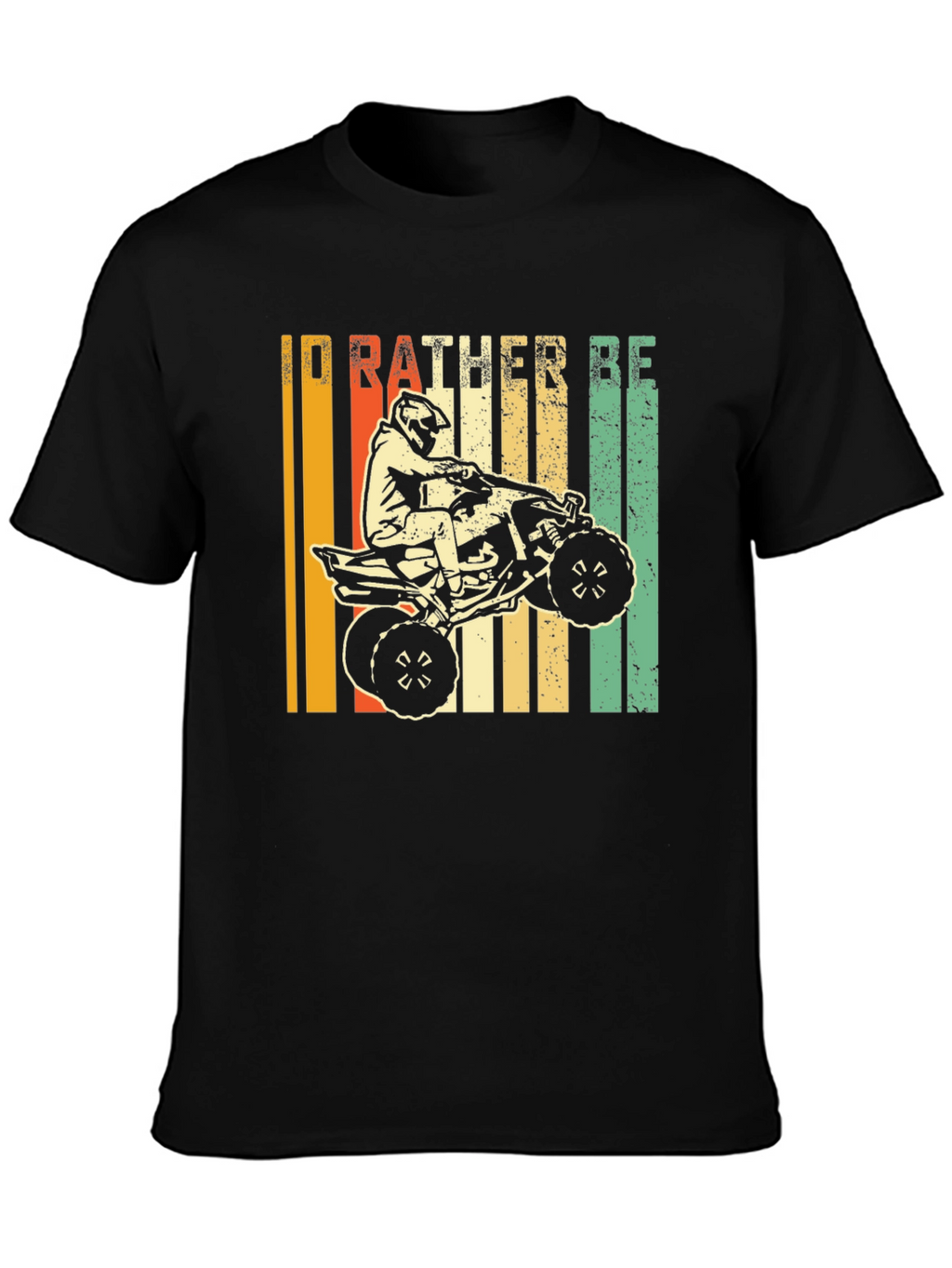 Id Rather Be Four Wheeling T-Shirt