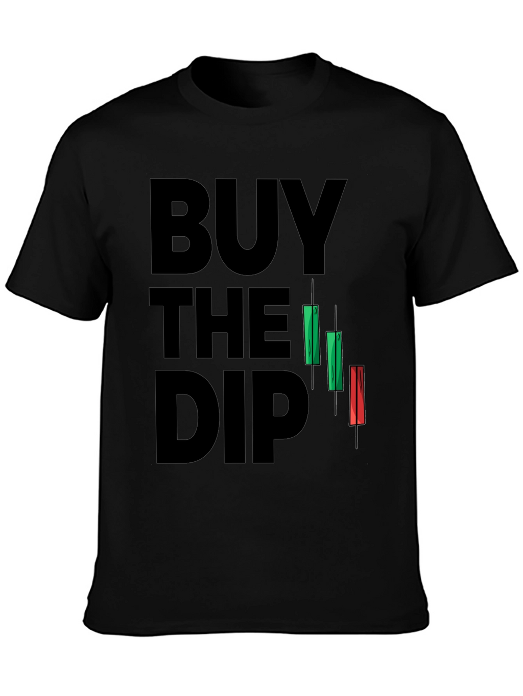 Buy the Dip Trading T-Shirt