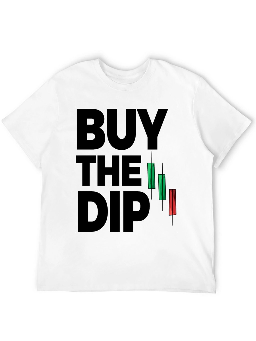 Buy the Dip Trading T-Shirt
