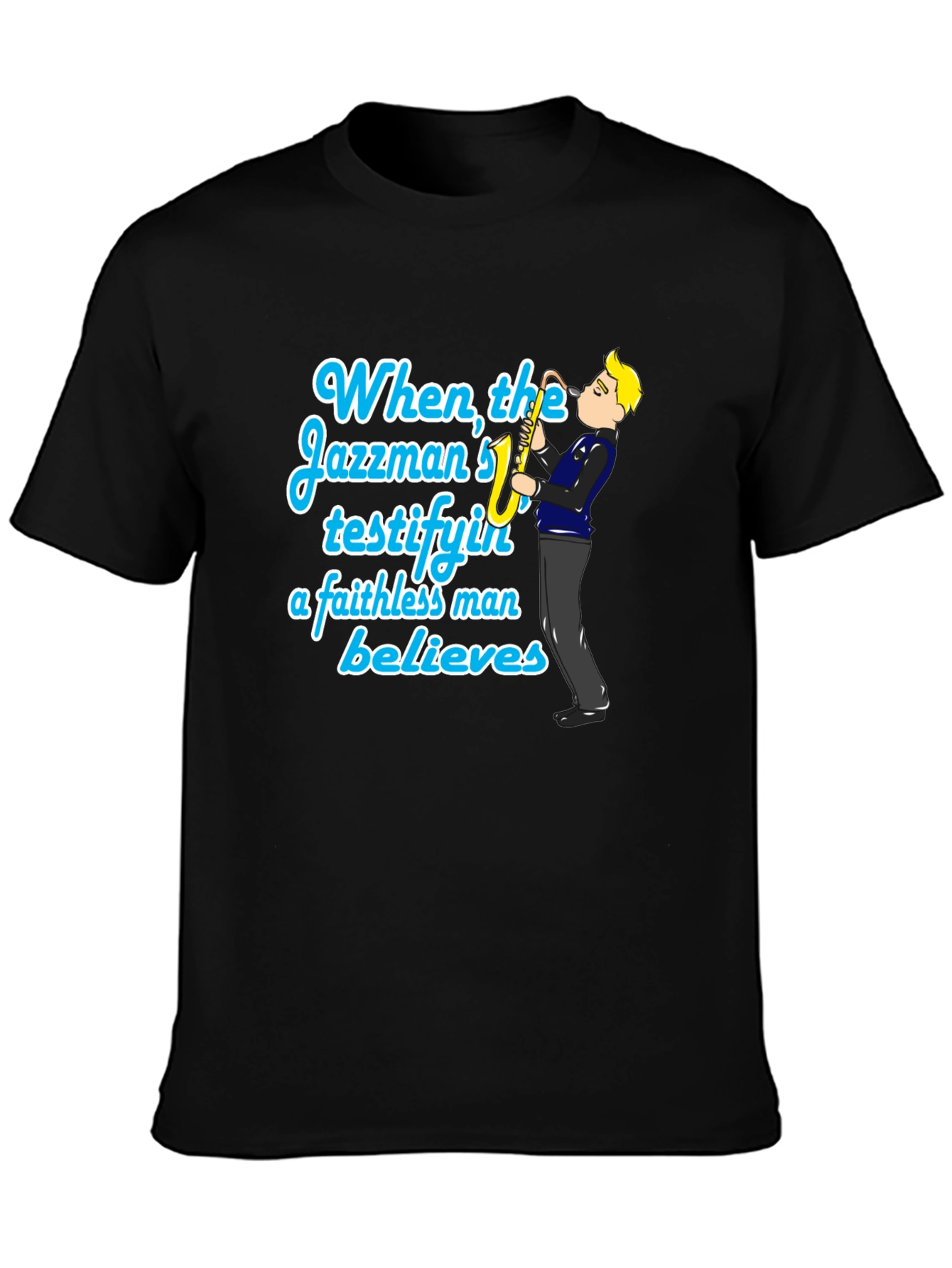 Jazzman Believes Black T-Shirt