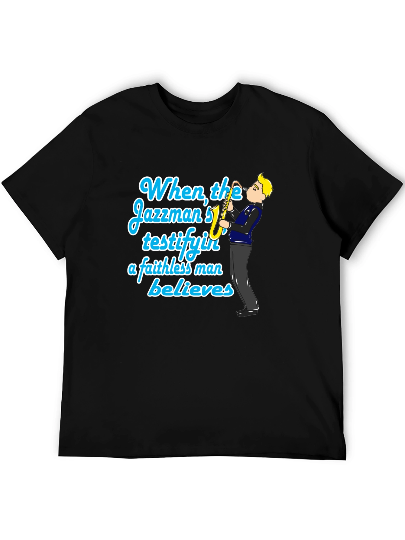 Jazzman Believes Black T-Shirt