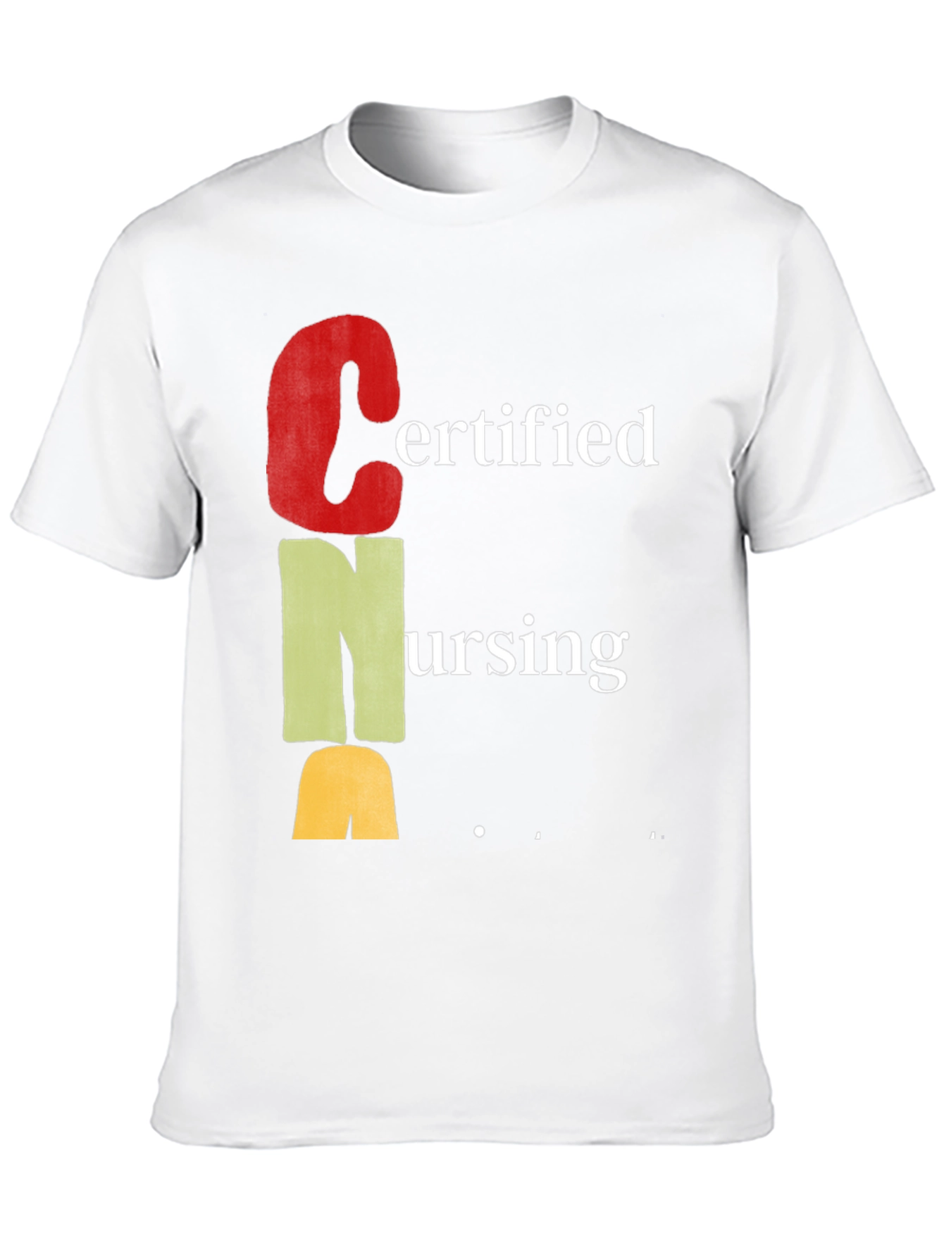Certified Nursing Assistant CNA T-Shirt