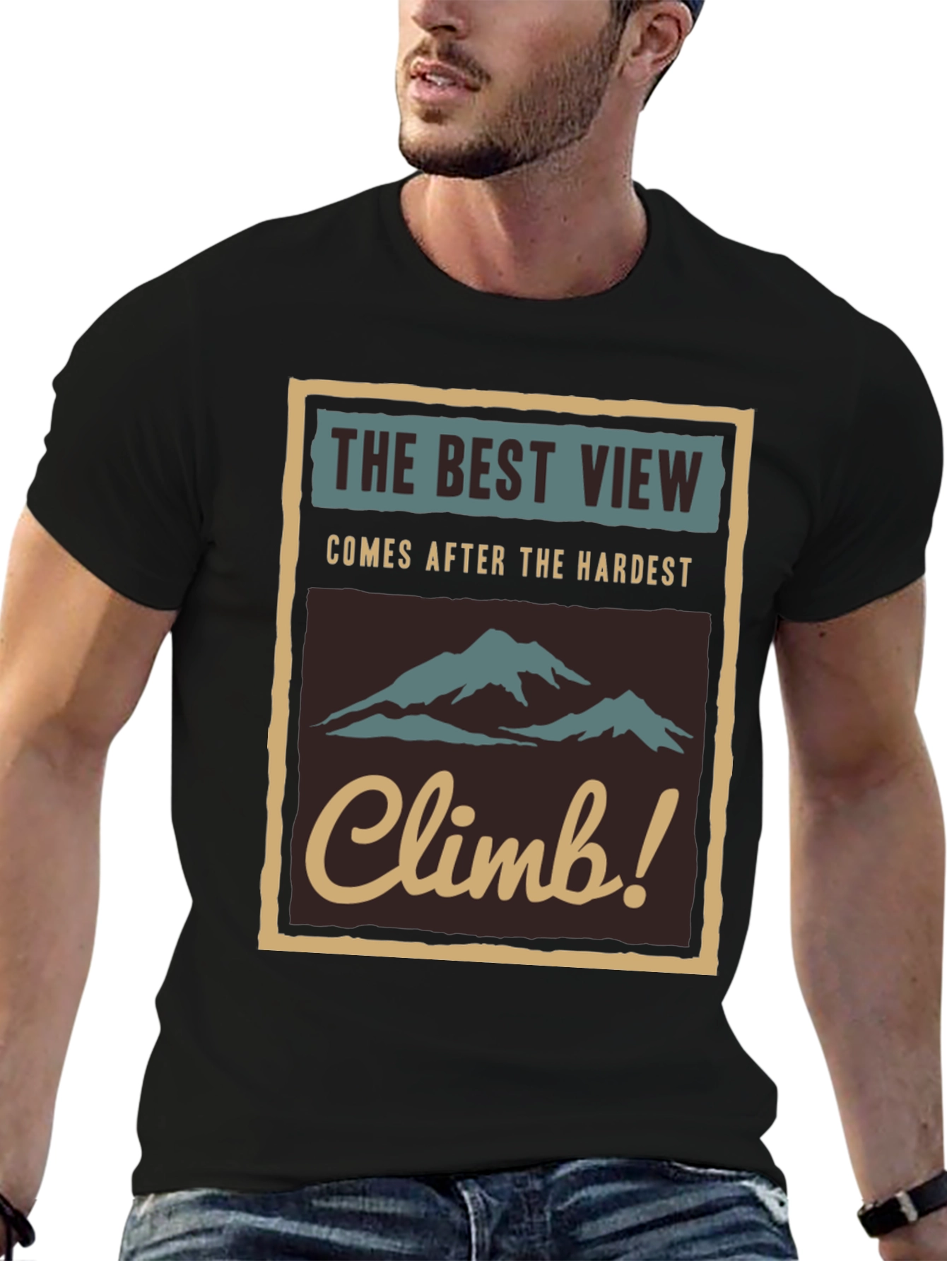Inspirational Climb T-Shirt - The Best View!
