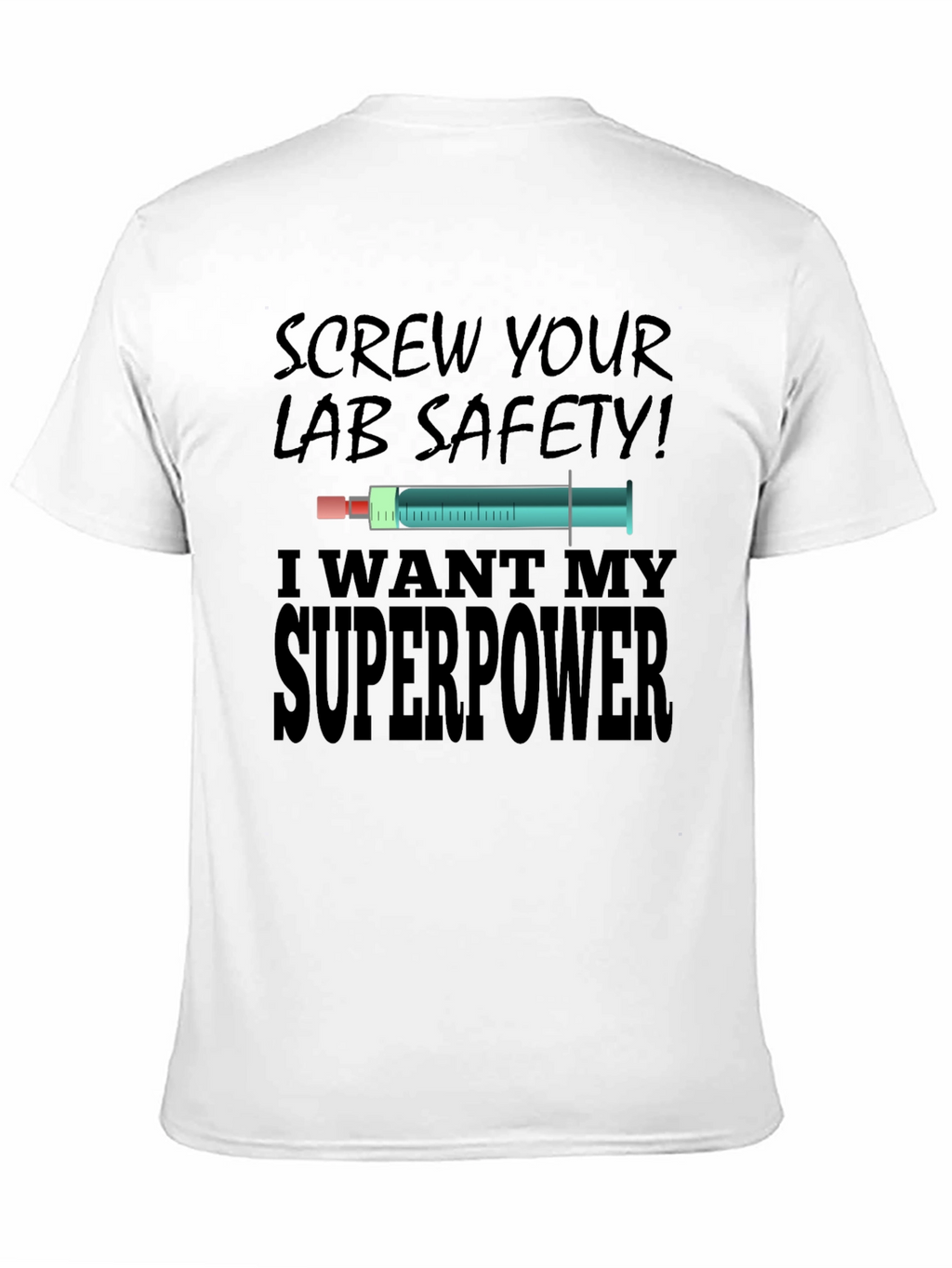 Screw Your Lab Safety T-Shirt